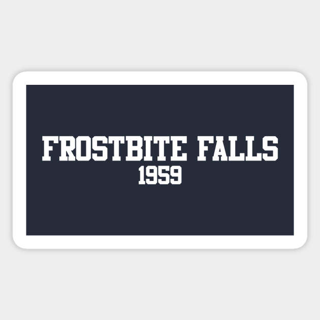 Frostbite Falls 1959 Sticker by GloopTrekker